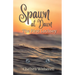 Spawn at Dawn: The First Lochsey