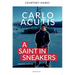 Carlo Acutis: A Saint in Sneakers