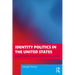 Identity Politics in the United States: An Exploration of Identity in Red, White, and Blue