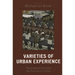 Varieties of Urban Experience: The American City and the Practice of Culture