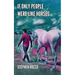 If Only People Were Like Horses