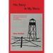 His Story Is My Story: Authentic Stories about Survival and Success of a German Father and Daughter after World War II