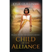 Child of the Alliance (Hardback Version)