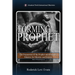 The Forming of the Prophet: The Preparation of the Prophet and Prophetic Minister for Ministry and Service