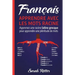 Francais: Apprentissage Avec Mots de Racine: Apprenez une racine latine-grecque pour apprendre beaucoup de mots. Boostez votre v