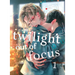 Twilight Out of Focus 1