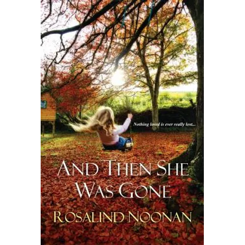 And Then She Was Gone