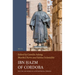 Ibn Ḥazm of Cordoba: The Life and Works of a Controversial Thinker