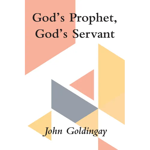 God's Prophet, God's Servant