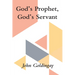 God's Prophet, God's Servant