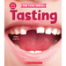 Tasting (Learn About: The Five Senses)