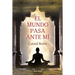 El mundo pasa ante mí