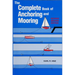 The Complete Book of Anchoring and Mooring