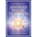 Advanced Psychic Techniques: A Path to Intuitive Mastery