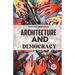 Architecture And Democracy