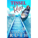 Tinsel River: A New Zealand forced proximity Christmas novella