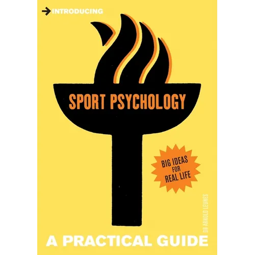 Introducing Sport Psychology: A Practical Guide