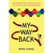 My Way Back: Uncovering the Cause and Cure of Autistic Spectrum Disorder