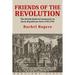 Friends of the Revolution: The British Radical Community in Early Republican Paris 1792-1794