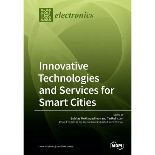 Innovative Technologies and Services for Smart Cities