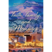 Faith, Family, and Memories: Stories of Our Journey through Life in the United States, Mexico, and Back