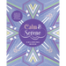 Calm & Serene Coloring Book: Over 150 Pages of Inspiring Beauty to Color with Beautiful Sprayed Edges