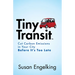 Tiny Transit: Cut Carbon Emissions in Your City Before It's Too Late