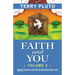 Faith and You, Volume 2: More Essays on Faith in Everyday Life