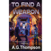 To Find A Weapon