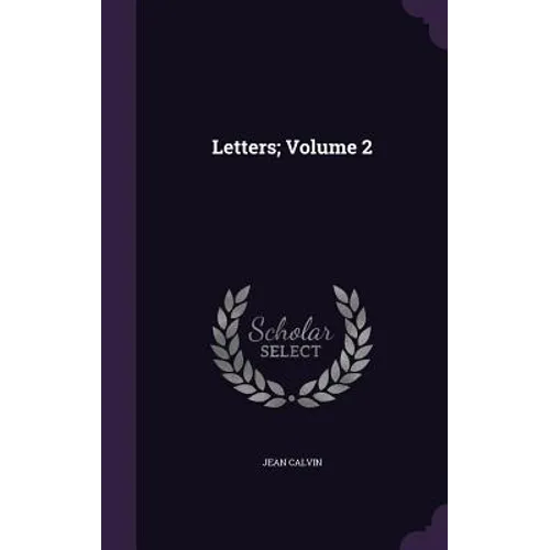 Letters; Volume 2