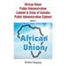 African Union Public Administration Cabinet & State of Somalia Public Administration Cabinet: Volume I