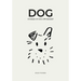 Dog: Stories of Dog Ownership
