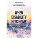 When Disability Hits Home: How God Magnifies His Grace in Our Weakness and Suffering