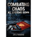Combating Chaos: All Systems Down