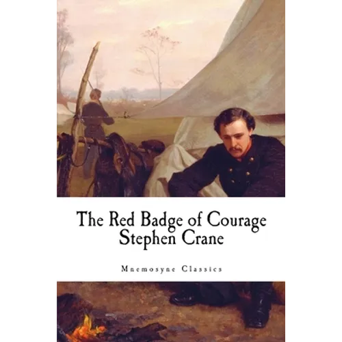 The Red Badge of Courage (Large Print - Mnemosyne Classics): Complete and Unabridged Classic Edition