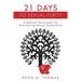 21 Days To Sexual Purity: A Biblical Devotional For Overcoming Sexual Temptations