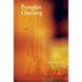 Pumpkin Chucking: Poems