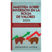 Maestría sobre inversión en la bolsa de valores 2020: La guía de principiantes paso a paso para construir ingresos pasivos en menos de 20 horas (o men