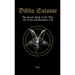 Biblia Satanae: The Satanic Book of the Way, the Truth and Abundant Life