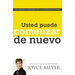 Usted Puede Comenzar de Nuevo