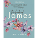 Reading the Bible With Purpose: the Book of James