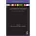 Cultures of Violence: Visual Arts and Political Violence