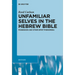 Unfamiliar Selves in the Hebrew Bible: Possession and Other Spirit Phenomena