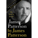 James Patterson by James Patterson: The Stories of My Life