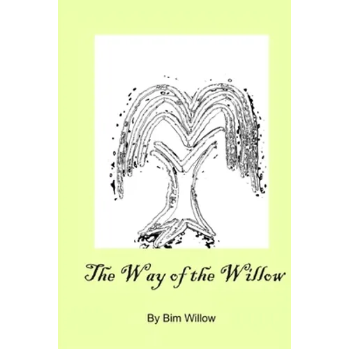 The Way Of The Willow