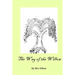 The Way Of The Willow
