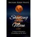 Shooting for the Moon