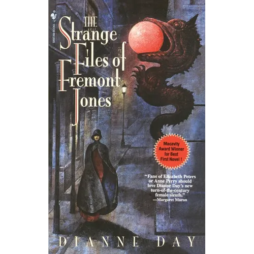 The Strange Files of Fremont Jones: A Fremont Jones Mystery