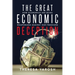 The Great Economic Deception: How Economics Are Being Weaponized Against Our Freedoms