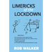 Limericks of the Lockdown